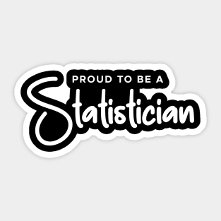 proud to be statistician Sticker